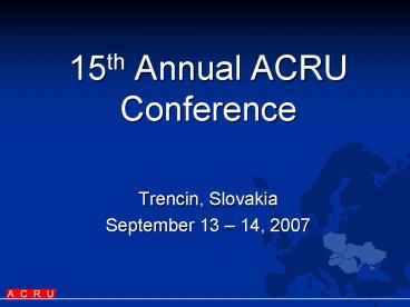 15th Annual ACRU Conference
