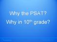 Why the PSAT PowerPoint PPT Presentation