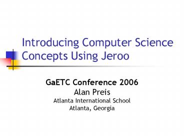 Introducing Computer Science Concepts Using Jeroo