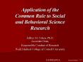 Application of the Common Rule to Social and Behavioral Science Research PowerPoint PPT Presentation