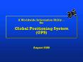 A Worldwide Information Utility the Global Positioning System GPS PowerPoint PPT Presentation