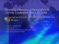Emerging InfectionsA Presentation to SOPHE Conference April 30, 2008 PowerPoint PPT Presentation