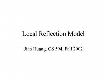Local Reflection Model