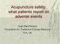 Acupuncture safety: what patients report on adverse events PowerPoint PPT Presentation