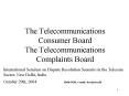 The Telecommunications Consumer Board The Telecommunications Complaints Board PowerPoint PPT Presentation