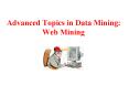 Advanced Topics in Data Mining: Web Mining PowerPoint PPT Presentation