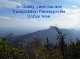 Air Quality, Land Use and Transportation Planning in the Unifour Area PowerPoint PPT Presentation