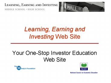 Learning, Earning and Investing Web Site