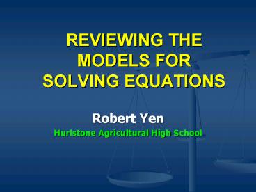 REVIEWING THE MODELS FOR SOLVING EQUATIONS