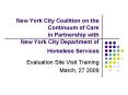 New York City Coalition on the Continuum of Care in Partnership with New York City Department of Hom PowerPoint PPT Presentation