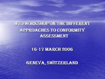 WTO Workshop on the different