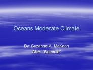 Oceans Moderate Climate