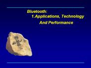 Bluetooth:%20%20%201.Applications,%20Technology
