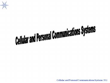 Cellular and Personal Communications Systems
