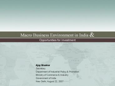 Macro Business Environment in India