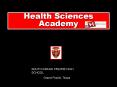 Health Sciences Academy PowerPoint PPT Presentation