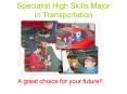 Specialist High Skills Major in Transportation PowerPoint PPT Presentation