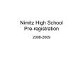 Nimitz High School Preregistration PowerPoint PPT Presentation