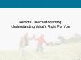 Remote Device Monitoring: Understanding What PowerPoint PPT Presentation