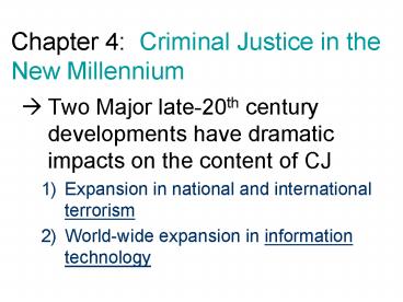 Chapter 4: Criminal Justice in the New Millennium