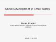 Social Development in Small States PowerPoint PPT Presentation