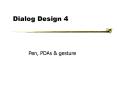 Dialog Design 4 PowerPoint PPT Presentation