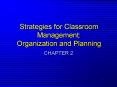 Strategies for Classroom Management: Organization and Planning PowerPoint PPT Presentation