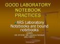 GOOD LABORATORY NOTEBOOK PRACTICES PowerPoint PPT Presentation