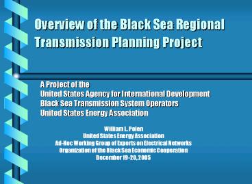 Overview of the Black Sea Regional Transmission Planning Project