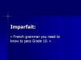 Imparfait: PowerPoint PPT Presentation