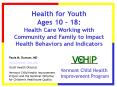 Health for Youth Ages 10 18: Health Care Working with Community and Family to Impact Health Behavior PowerPoint PPT Presentation