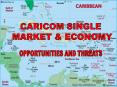PowerPoint Presentation AN OVERVIEW OF THE CARICOM SINGLE MARKET AND ECONOMY PowerPoint PPT Presentation