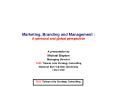 Marketing, Branding and Management : A personal and global perspective PowerPoint PPT Presentation