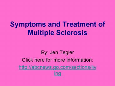 Symptoms and Treatment of Multiple Sclerosis