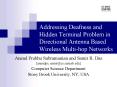 Addressing Deafness and Hidden Terminal Problem in Directional Antenna Based Wireless Multi-hop Networks PowerPoint PPT Presentation