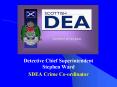 Detective Chief Superintendent Stephen Ward PowerPoint PPT Presentation