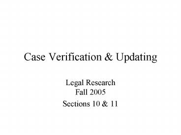Case Verification