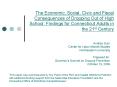 The Economic, Social, Civic and Fiscal Consequences of Dropping Out of High School: Findings for Con PowerPoint PPT Presentation