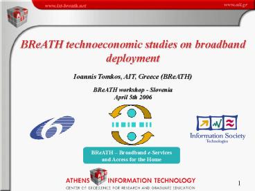 BReATH technoeconomic studies on broadband deployment
