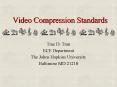Video Compression Standards PowerPoint PPT Presentation