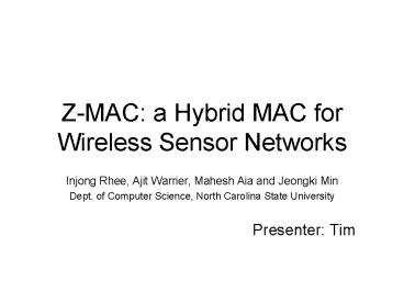 ZMAC: a Hybrid MAC for Wireless Sensor Networks presentation | free to view