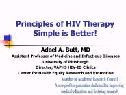 Principles of HIV Therapy Simple is Better!