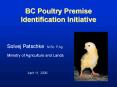 BC Poultry Premise Identification Initiative PowerPoint PPT Presentation