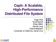 Ceph: A Scalable, High-Performance Distributed File System