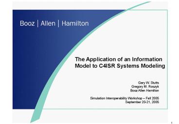 The Application of an Information Model to C4ISR Systems Modeling