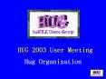 HUG 2003 User Meeting PowerPoint PPT Presentation
