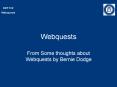 Webquests PowerPoint PPT Presentation