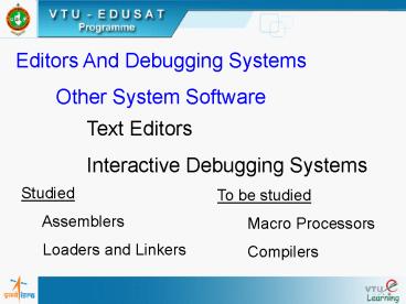 Editors And Debugging Systems