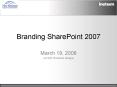 Branding SharePoint 2007 PowerPoint PPT Presentation