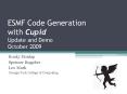 ESMF Code Generation with Cupid Update and Demo October 2009 PowerPoint PPT Presentation